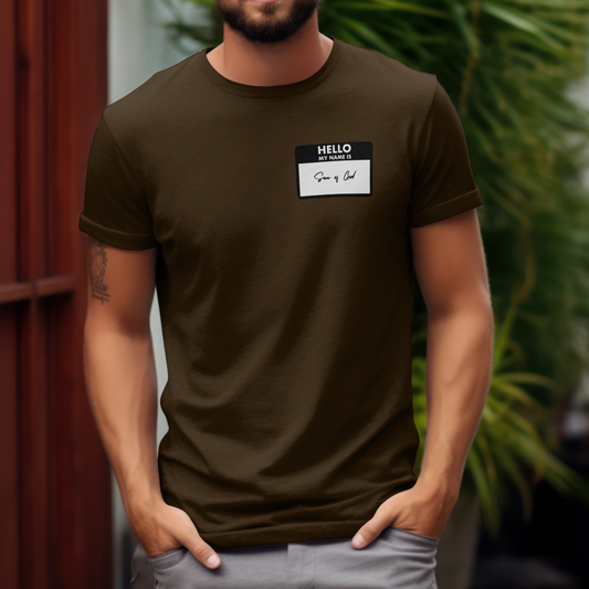 Hello My Name Is Son of God T-Shirt | Christian Identity Shirt | Faith Based Inspirational Tee